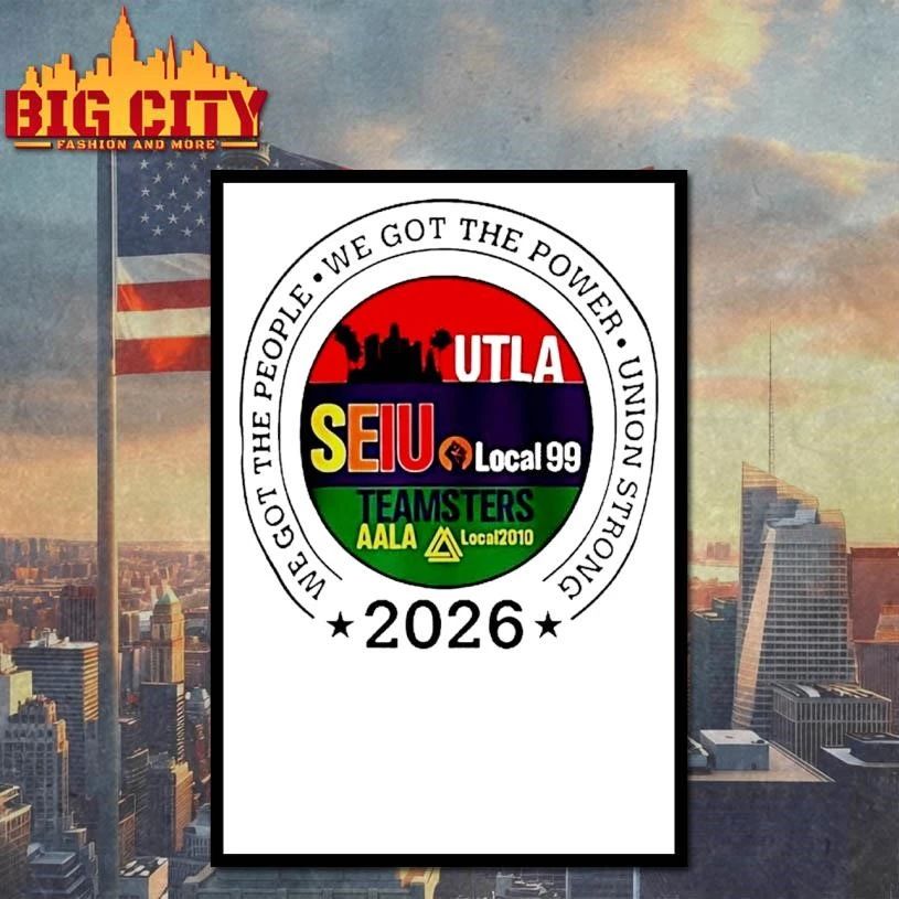 Labor Movement Utla Seiu Aala We Got The People 2026 Shirt