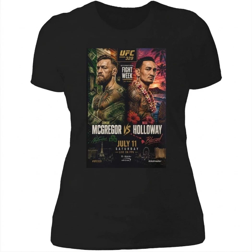 UFC 329 Conor McGregor Vs Max Holloway Notorious Vs Blessed Front Runner Main Event On July 11 2026 T-Shirt