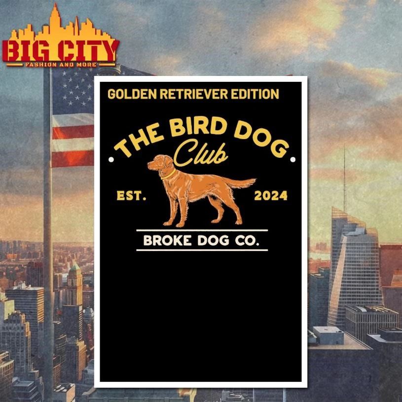GOLDEN RETRIEVER The Bird Dog Club Shirt