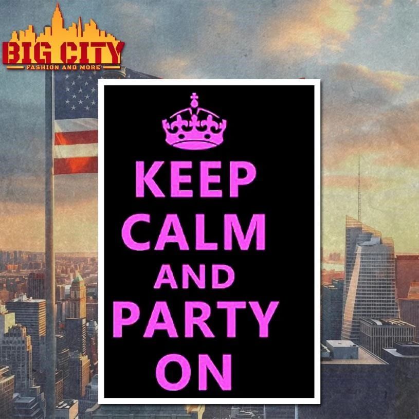 Keep Calm And Party On Shirt