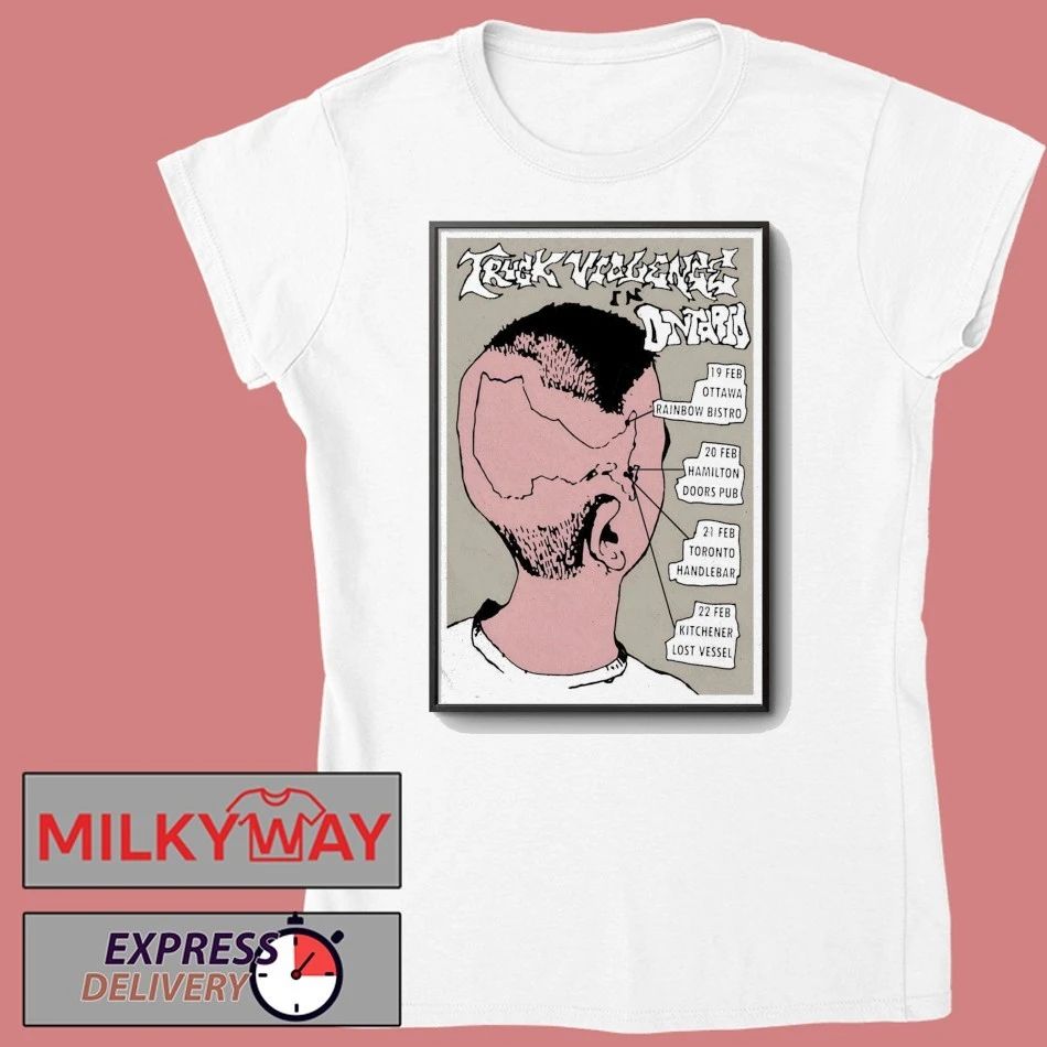 Truck Violence Ontario Tour February 2026 Poster shirt