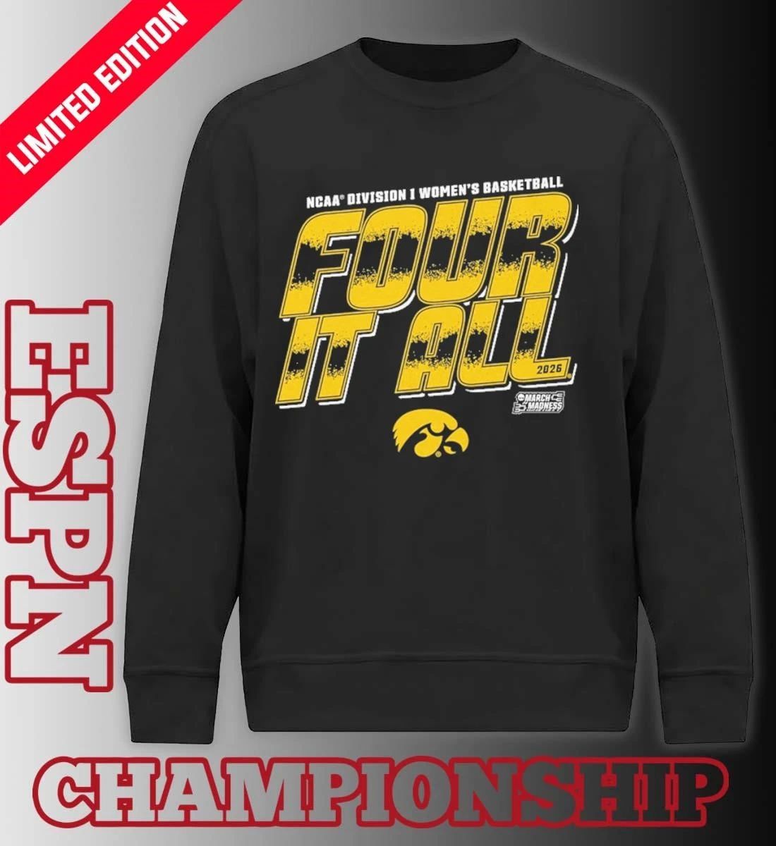 Iowa Women’s Basketball Four It All 2026 March Madness Shirt