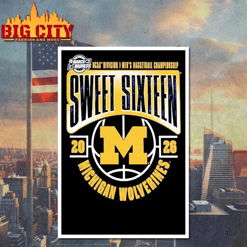 Michigan Wolverines Men’s Basketball 2026 NCAA March Madness Sweet 16 Graphic Shirt