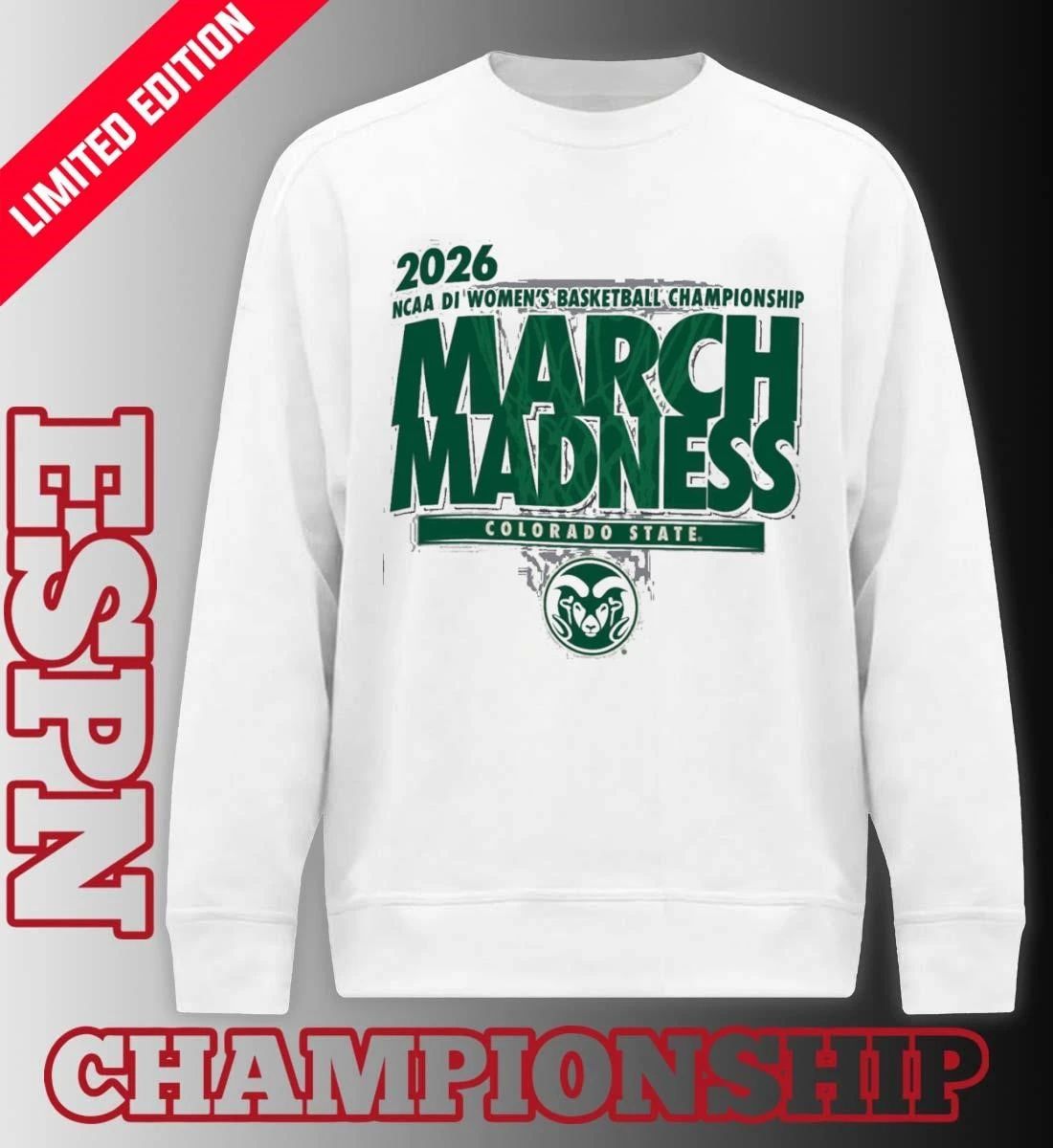 Colorado State Women’s Basketball Single Team 2026 NCAA March Madness Shirt