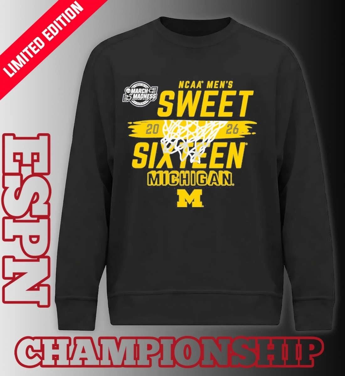 NCAA Men’s Sweet Sixteen Michigan Wolverines Basketball 2026 Shirt
