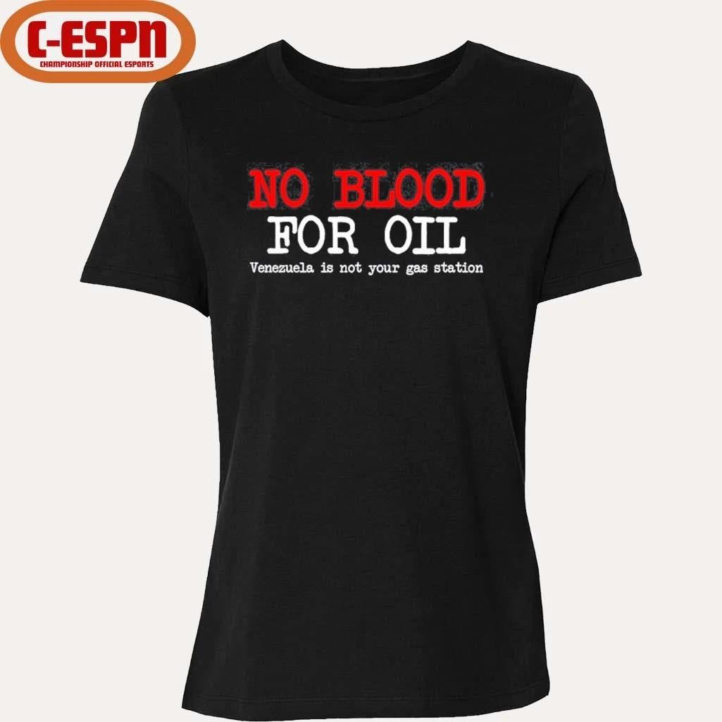 No Blood For Oil Venezuela T-Shirt