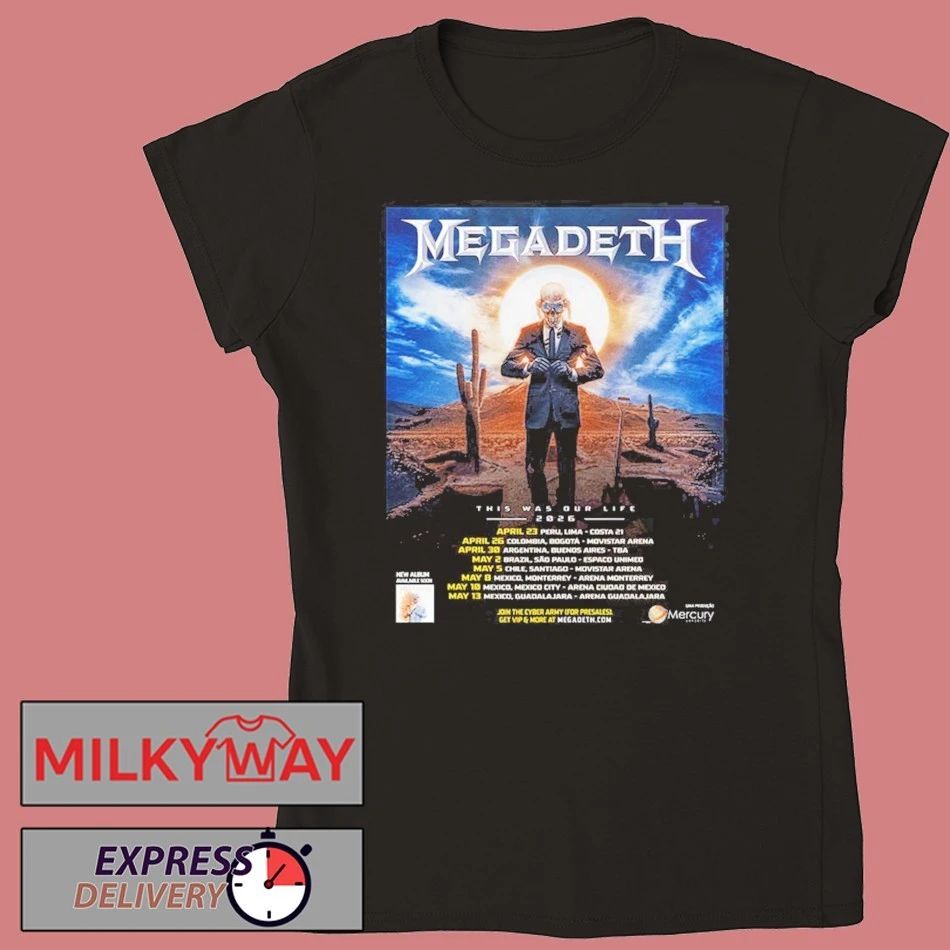 Megadeth This Was Our Life 2026 Latin America Tour Schedule Dates T-Shirt