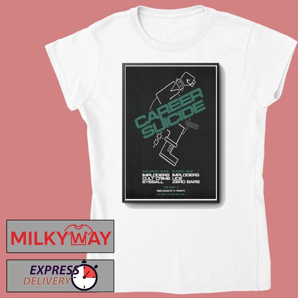 Career Suicide Dec 20-21 2025 Poster The Baby G shirt