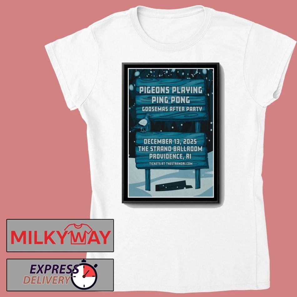 Pigeons Playing Ping Pong Dec 13 2025 Providence, RI Poster shirt