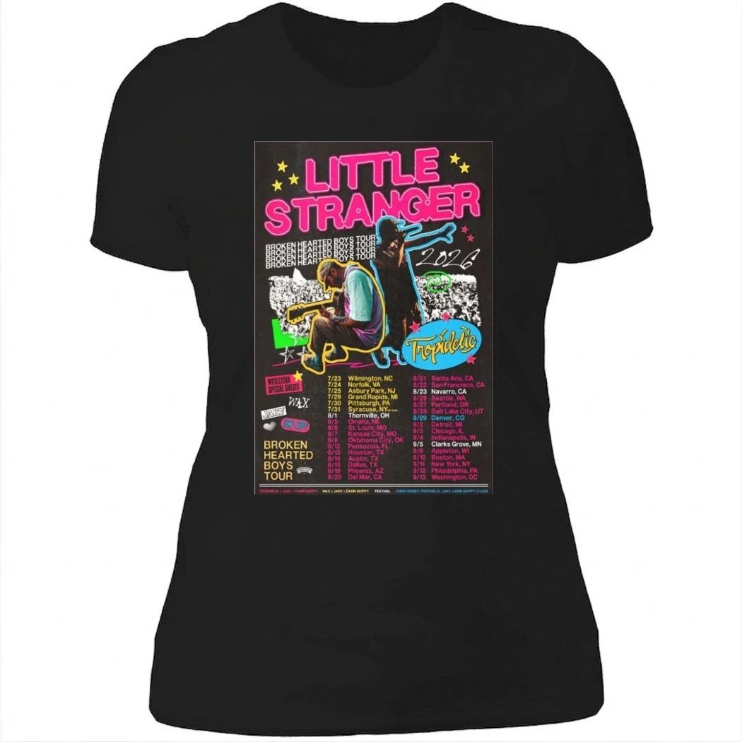 Little Stranger Broken Hearted Boys Tour 2026 Show Shirt