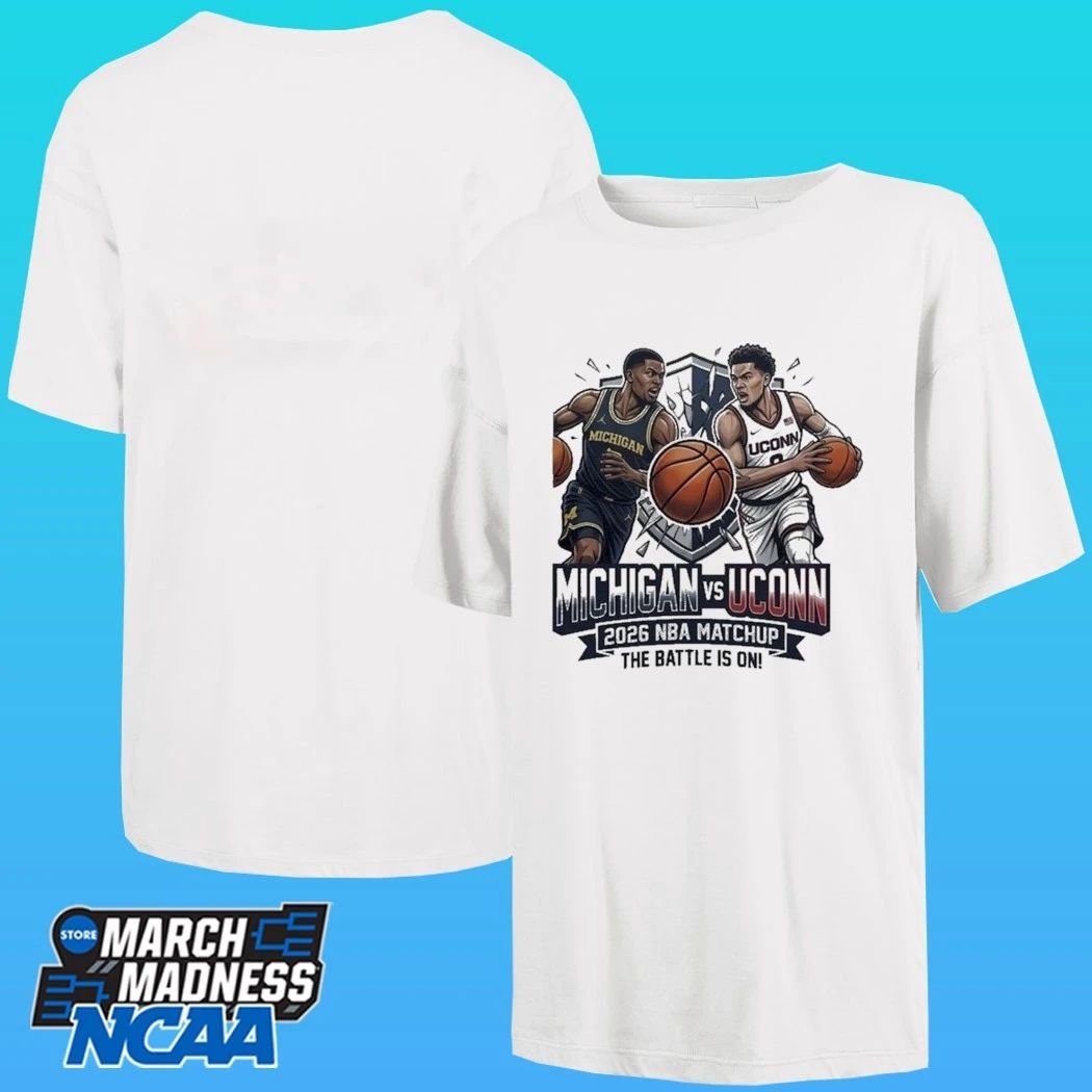 Michigan Vs Uconn 2026 NBA Matchup The Battle Is On Shirt