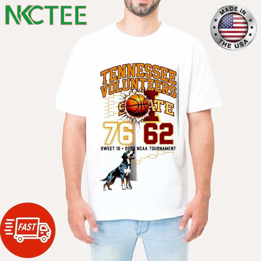 NKCtees 2026 NCAA men’s basketball Tournament Sweet 16 Tennessee Volunteers 76 62 Iowa State Cyclones shirt