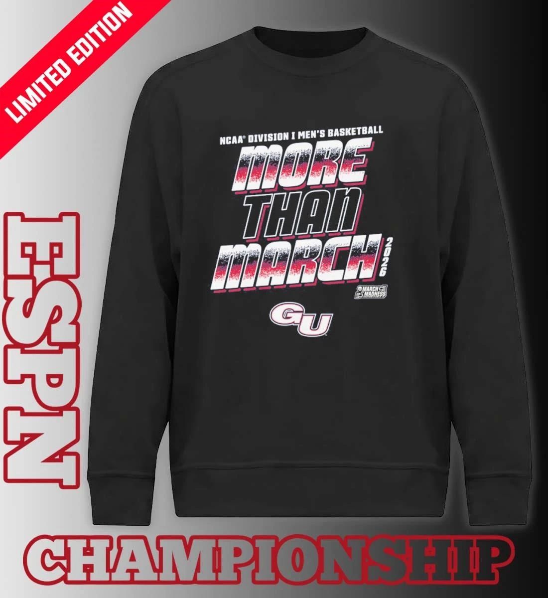 Gonzaga Men’s Basketball More Than March 2026 Shirt