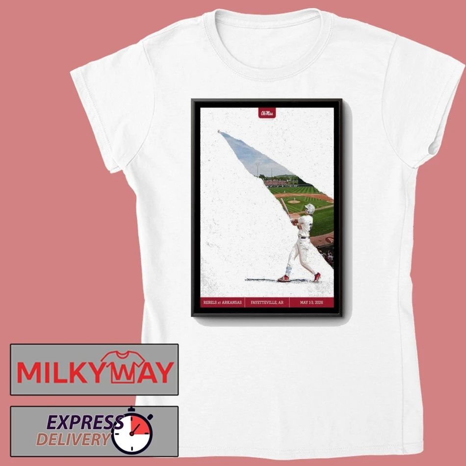 POSTER Ole Miss May 1-3 2026 Fayetteville, AR shirt