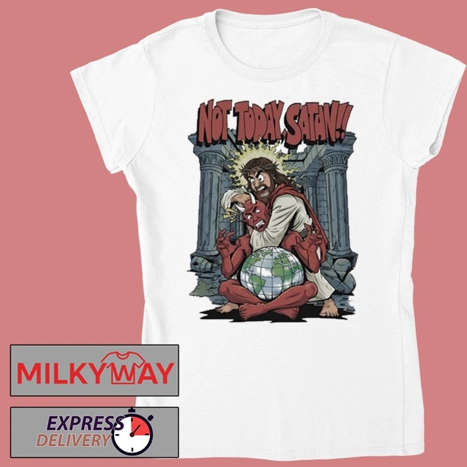 Not Today Satan New Shirt