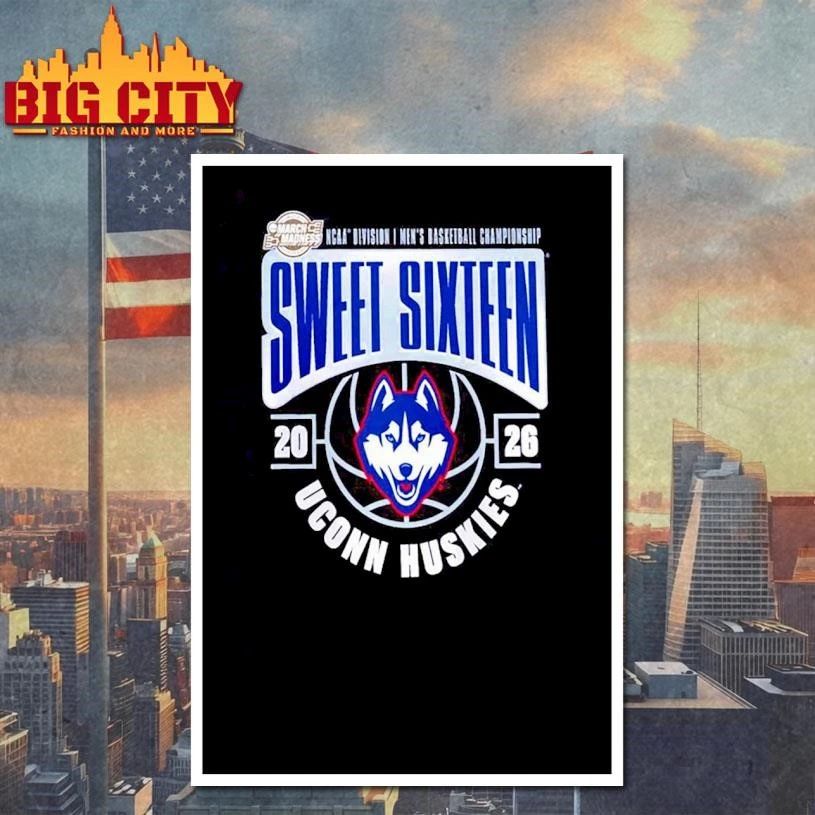 UConn Huskies 2026 NCAA Men’s Basketball Tournament March Madness Sweet 16 College Shirt