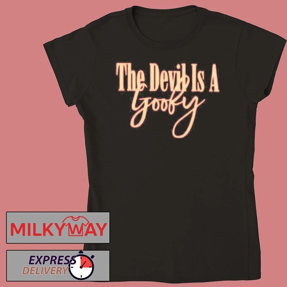 The Devil Is A Goofy T-Shirt