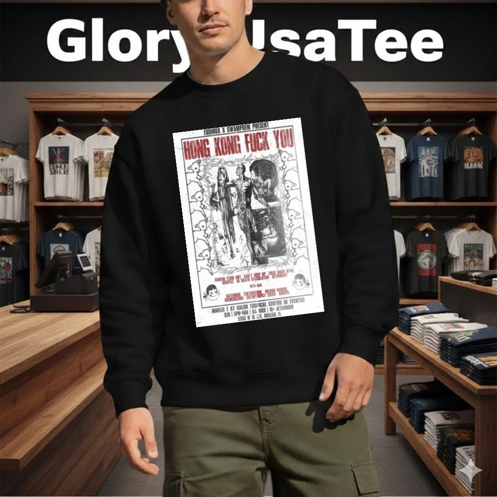 Hong Kong Fuck You March 7 2026 Hialeah, FL Poster Shirt