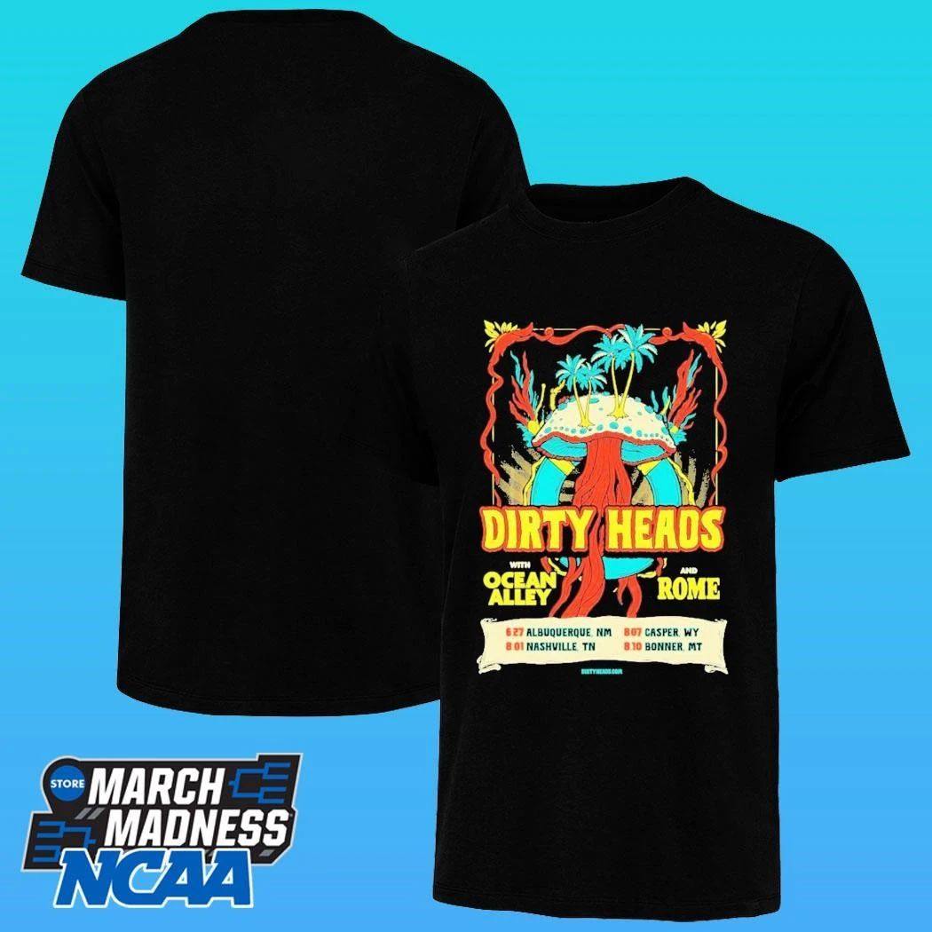 Dirty Heads Tour So Glad You Made It 2026 Poster Shirt