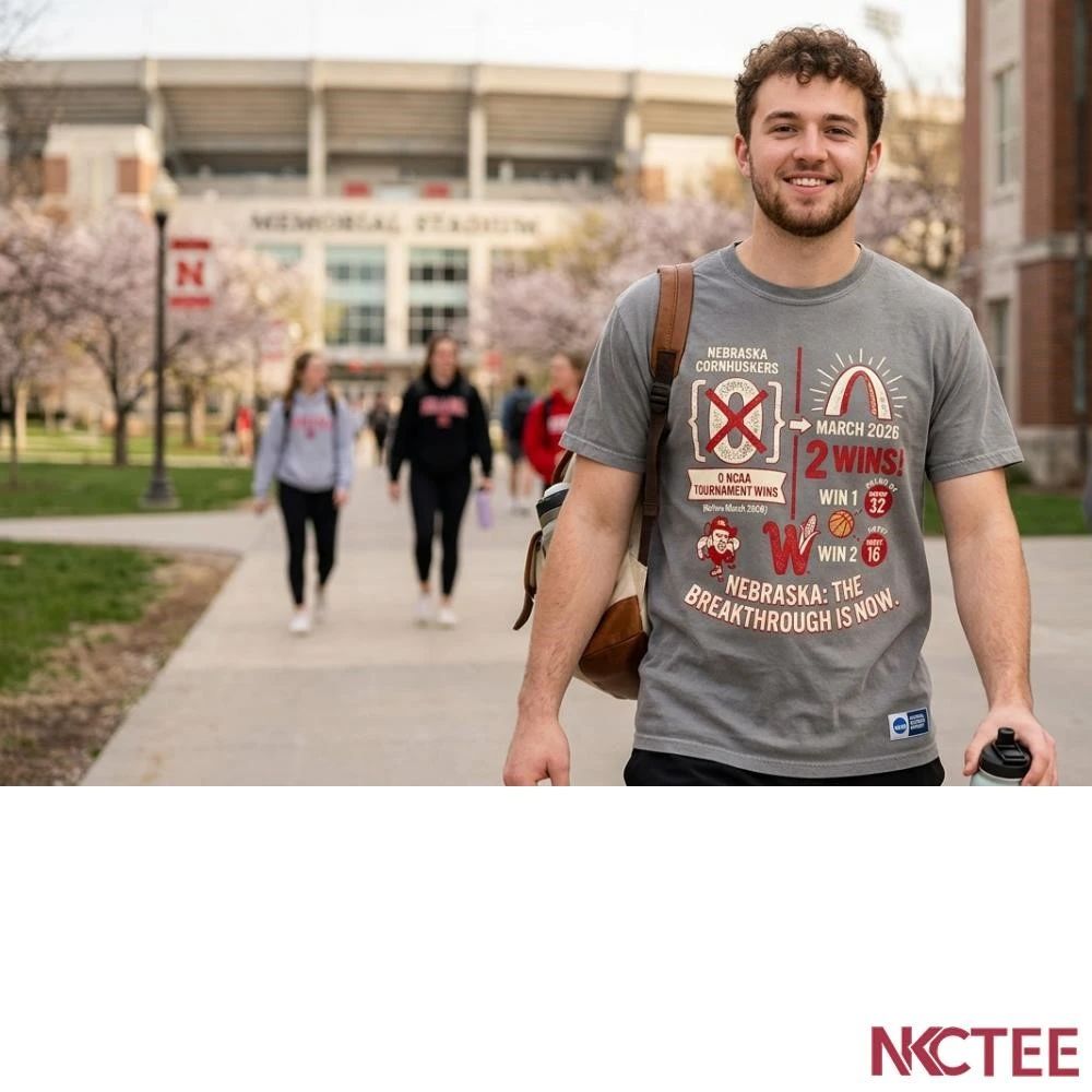NKCtees Nebraska Cornhuskers March Madness 2026 The Breakthrough T-Shirt – First 2 Wins Commemorative