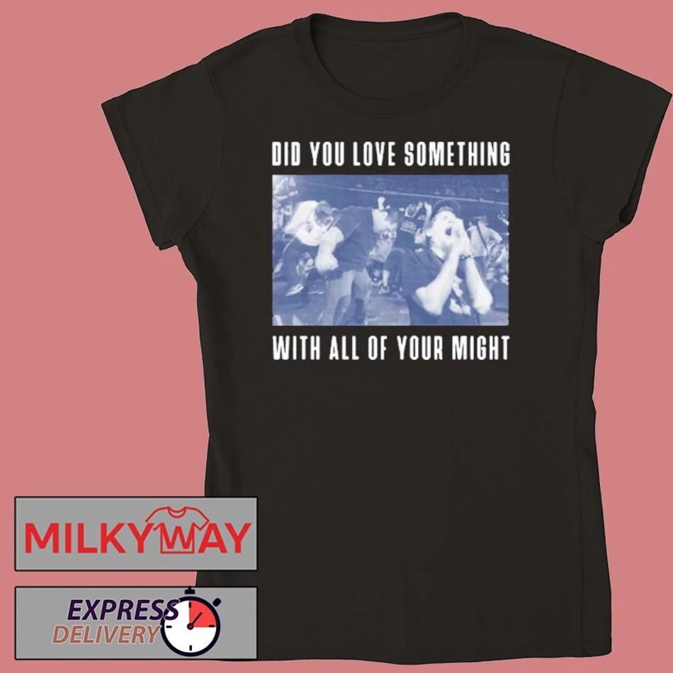 2026 Bane Did You Love Something shirt