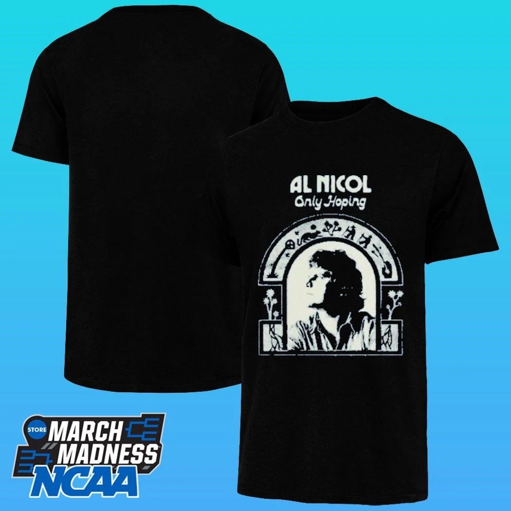 Al Nicol Only Hoping Shirt