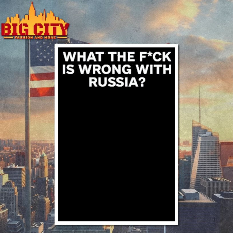 Wtf Is Wrong With Russia hirt