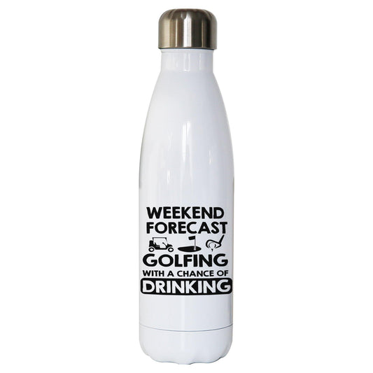 Weekend forcast golfing funny golf drinking water bottle stainless steel reusable