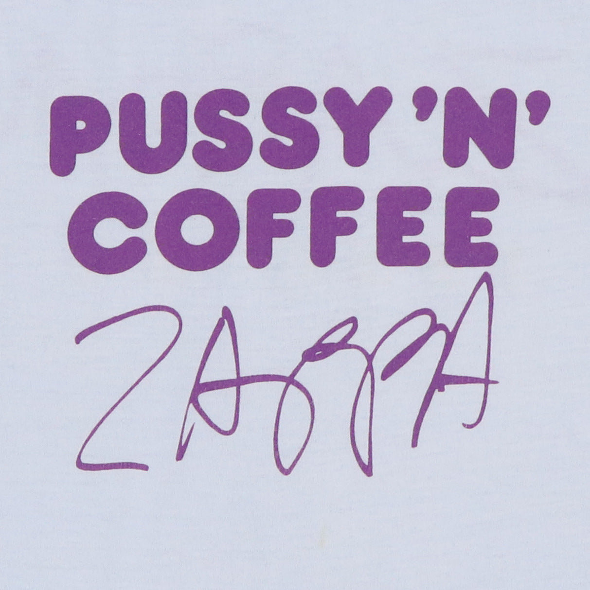 1984 Frank Zappa Pussy 'N' Coffee Tour Shirt Style001