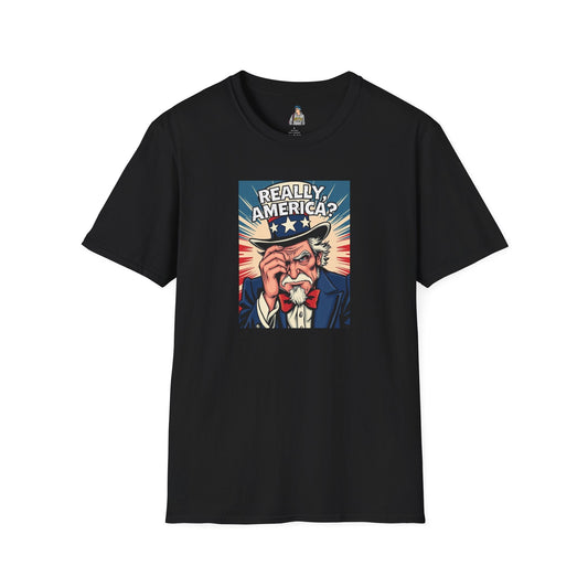 Uncle Sam in disbelief Really, America? Unisex softstyle T-Shirt