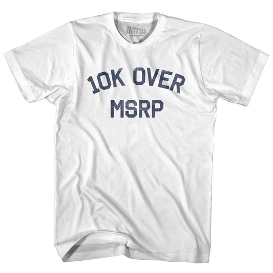 10K Over MRSP Womens Cotton Junior Cut T-Shirt