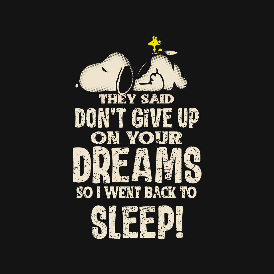 Don't Give Up On Your Dreams