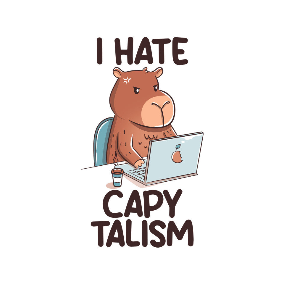 I Hate CapyTalism