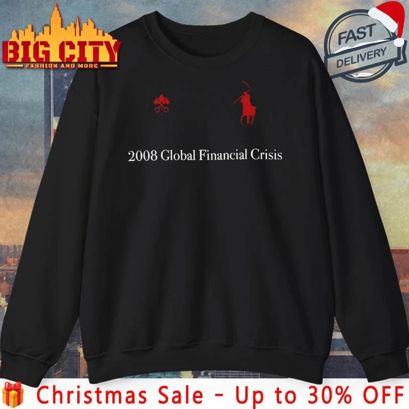 2008 Global Financial Crisis Black shirt