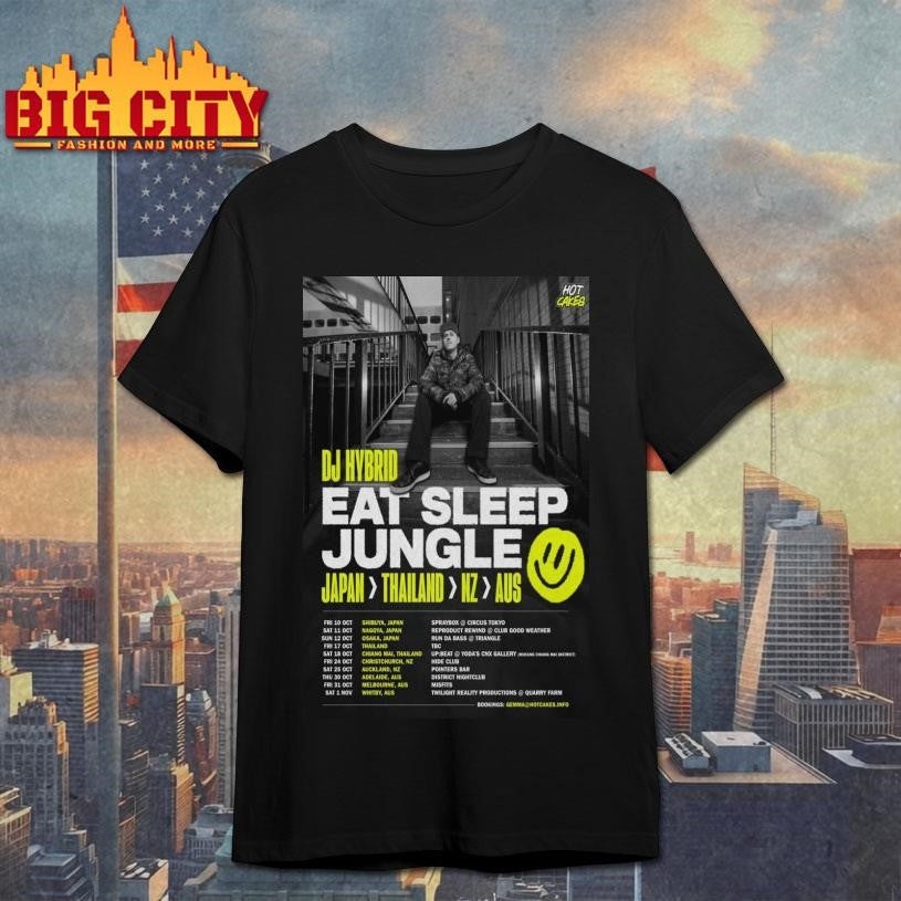 2025 DJ Hybrid Eat Sleep Jungle Japan Thailand NZ AUS New shirt