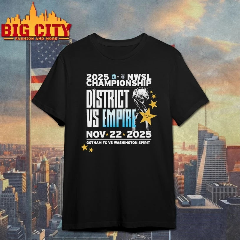 2025 NWSL Championship District Vs Empire Nov 22 2025 Gotham FC Vs. Washington Spirit shirt