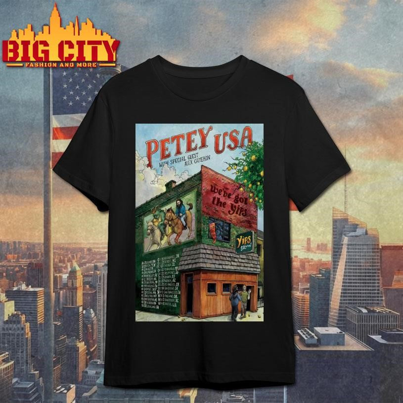 2025 Petey USA We’ve Got The Yips Tour Poster Shirt