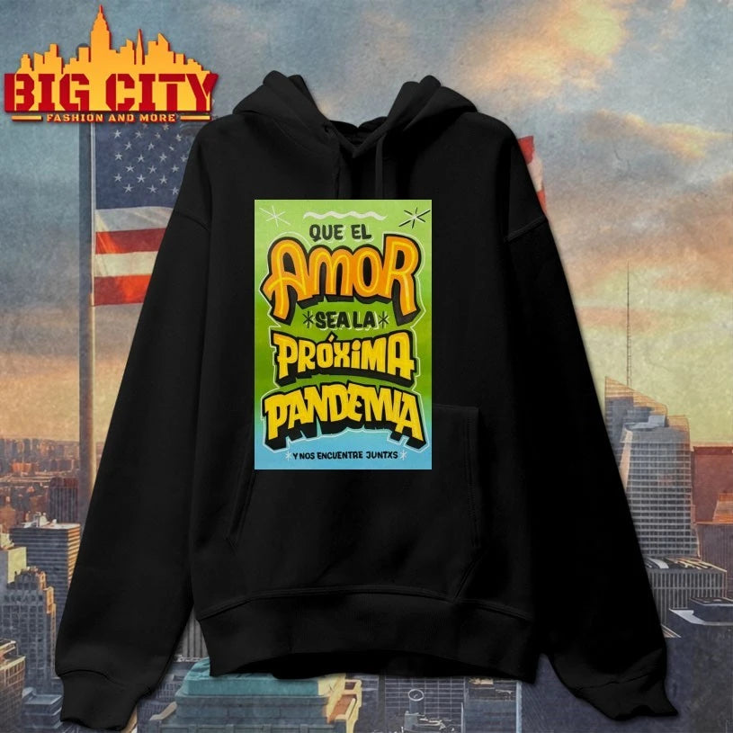 2025 Que El Amor Seala Proxima Pandemia Tour Poster shirt