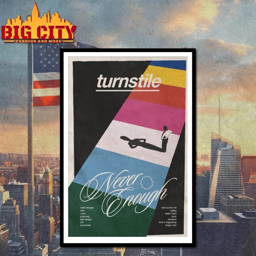 2025 Summer Turnstile Never Enough Poster Shirt