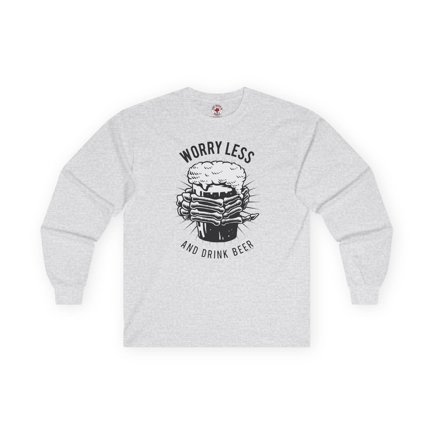 Worry Less and Drink Beer Long Sleeve Tee