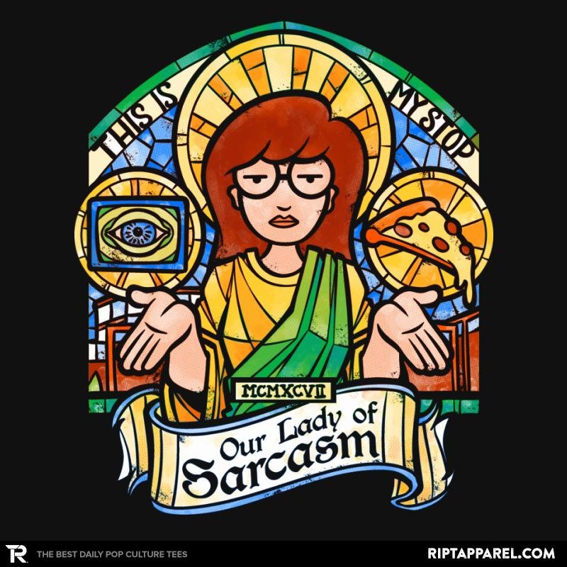Our Lady of Sarcasm Exclusive
