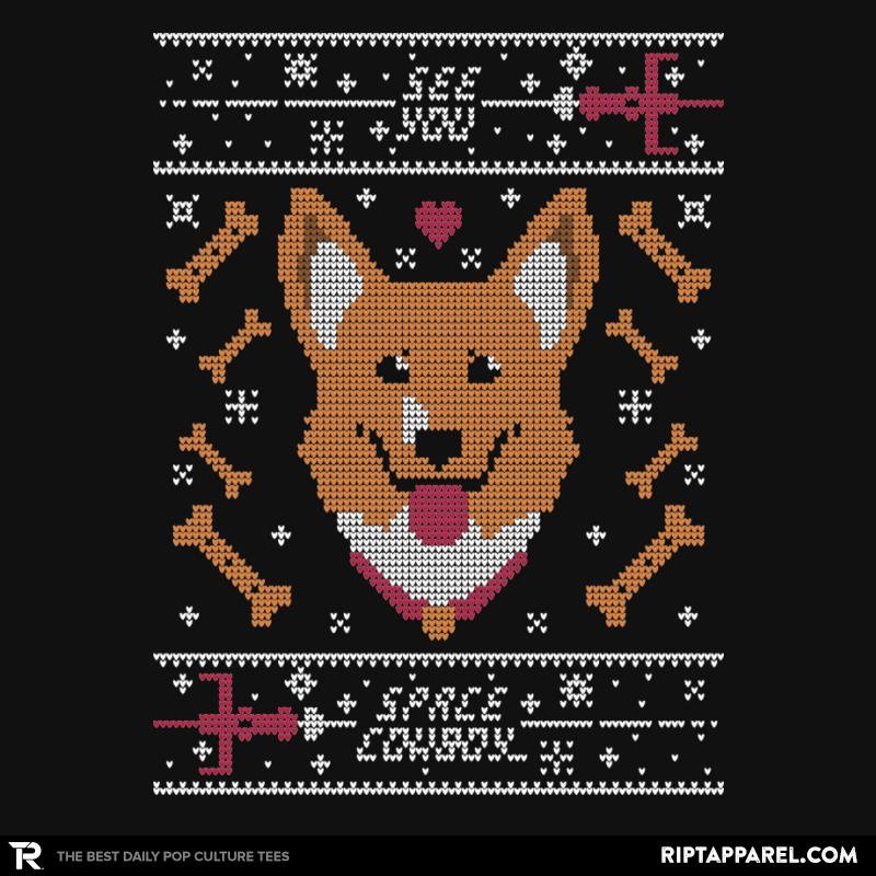 See you space cowdog… – Ugly Holiday