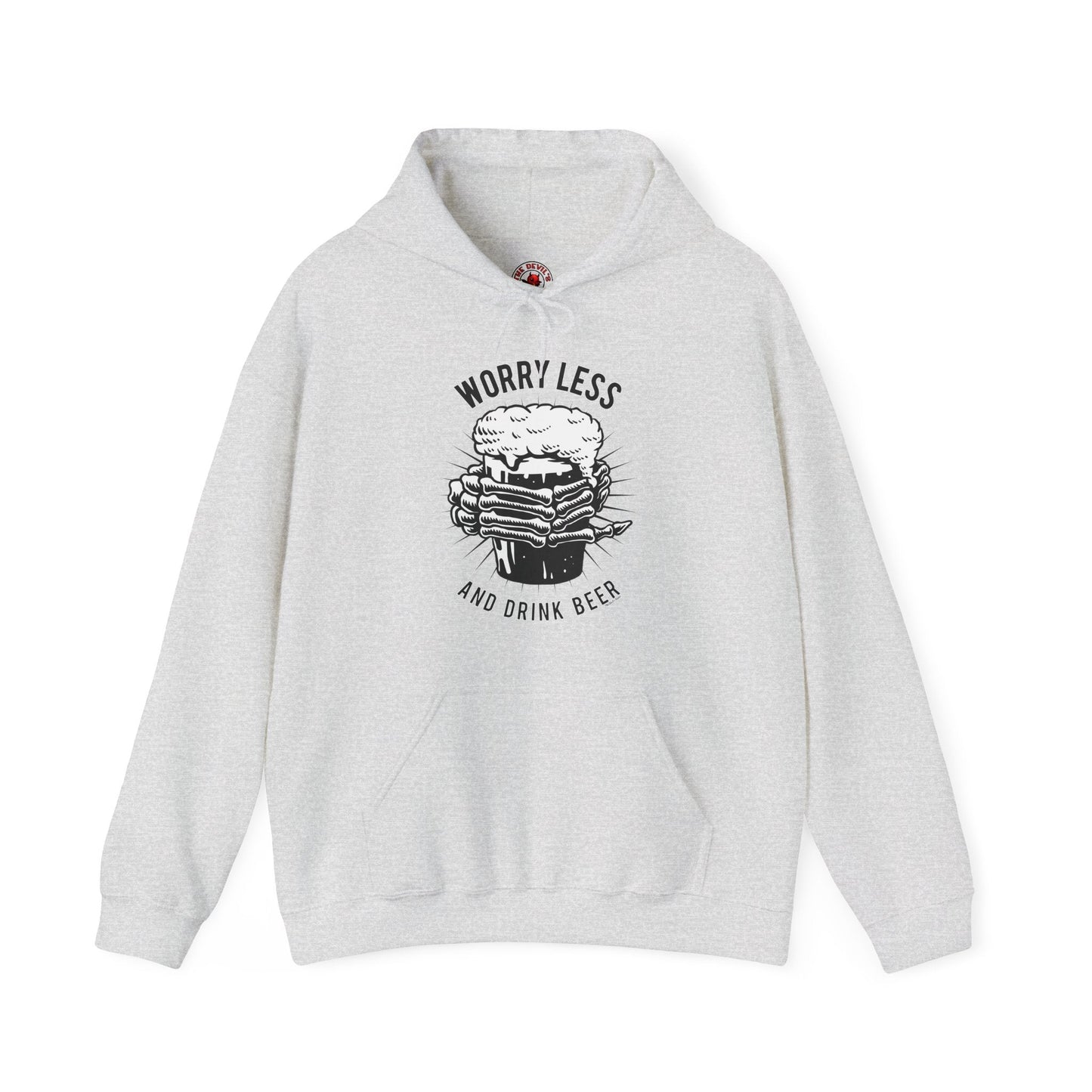 Worry Less and Drink Beer Hooded Sweatshirt