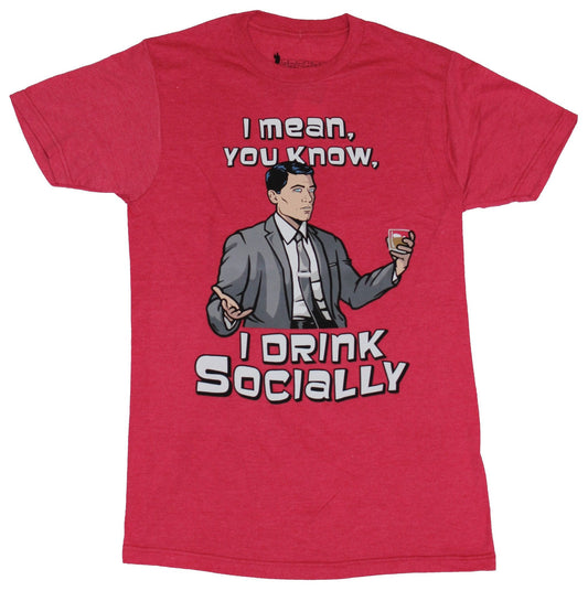 Archer (TV Series) Mens T-Shirt  - I Mean You Know I Drink Socially Archer Image