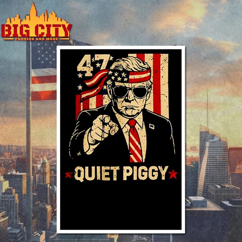 47 Quiet Piggy Trump American shirt