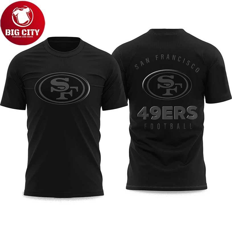 49ers Back In Black 2025 Two Sided Shirt