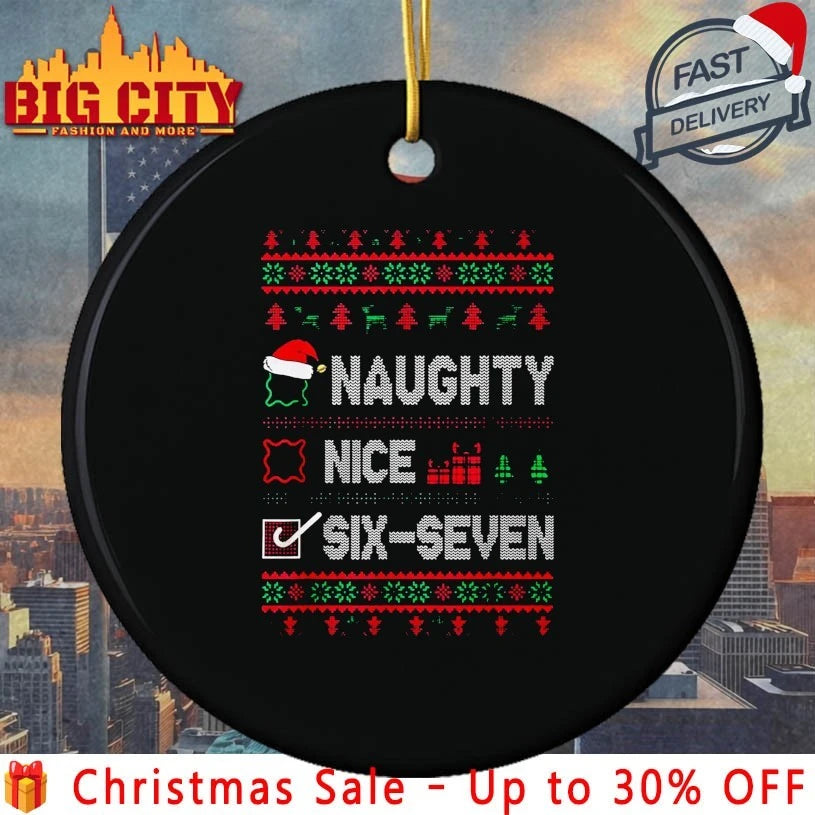 6-7 Meme Nice Naughty 67 Ugly Christmas shirt