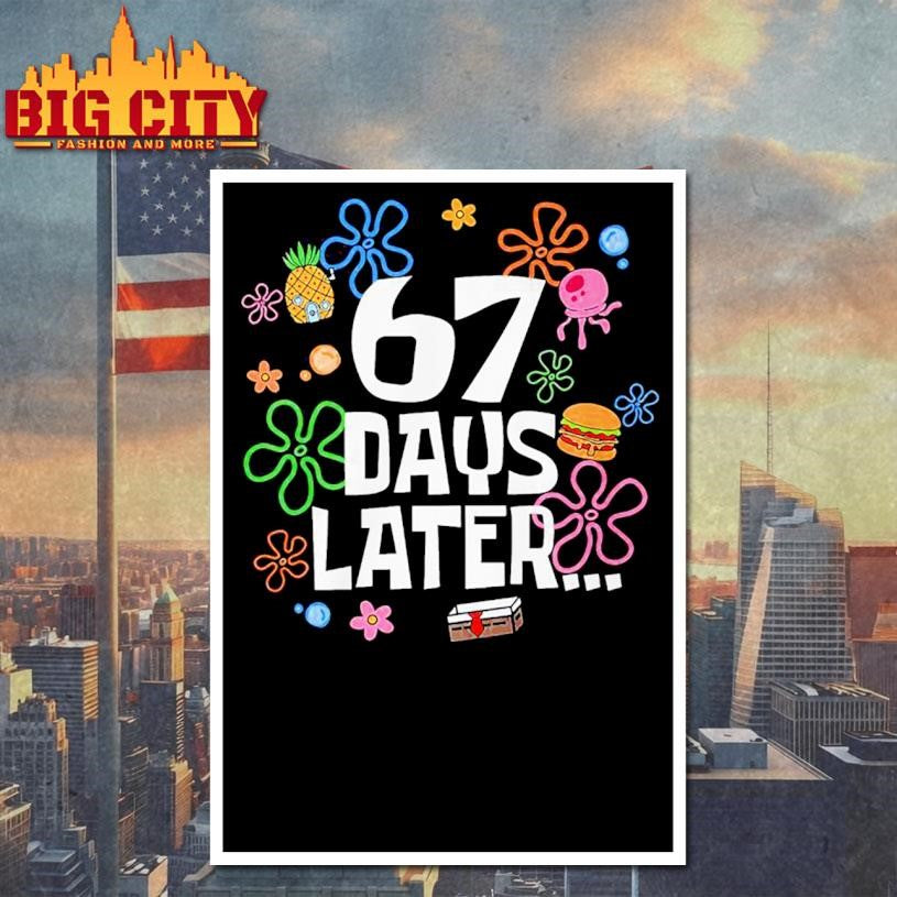 67 Days Later 67th Day of School Shirt