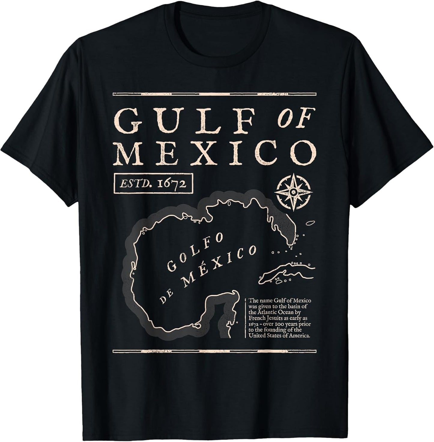 Gulf of Mexico Not US America Historic Estd. 1672