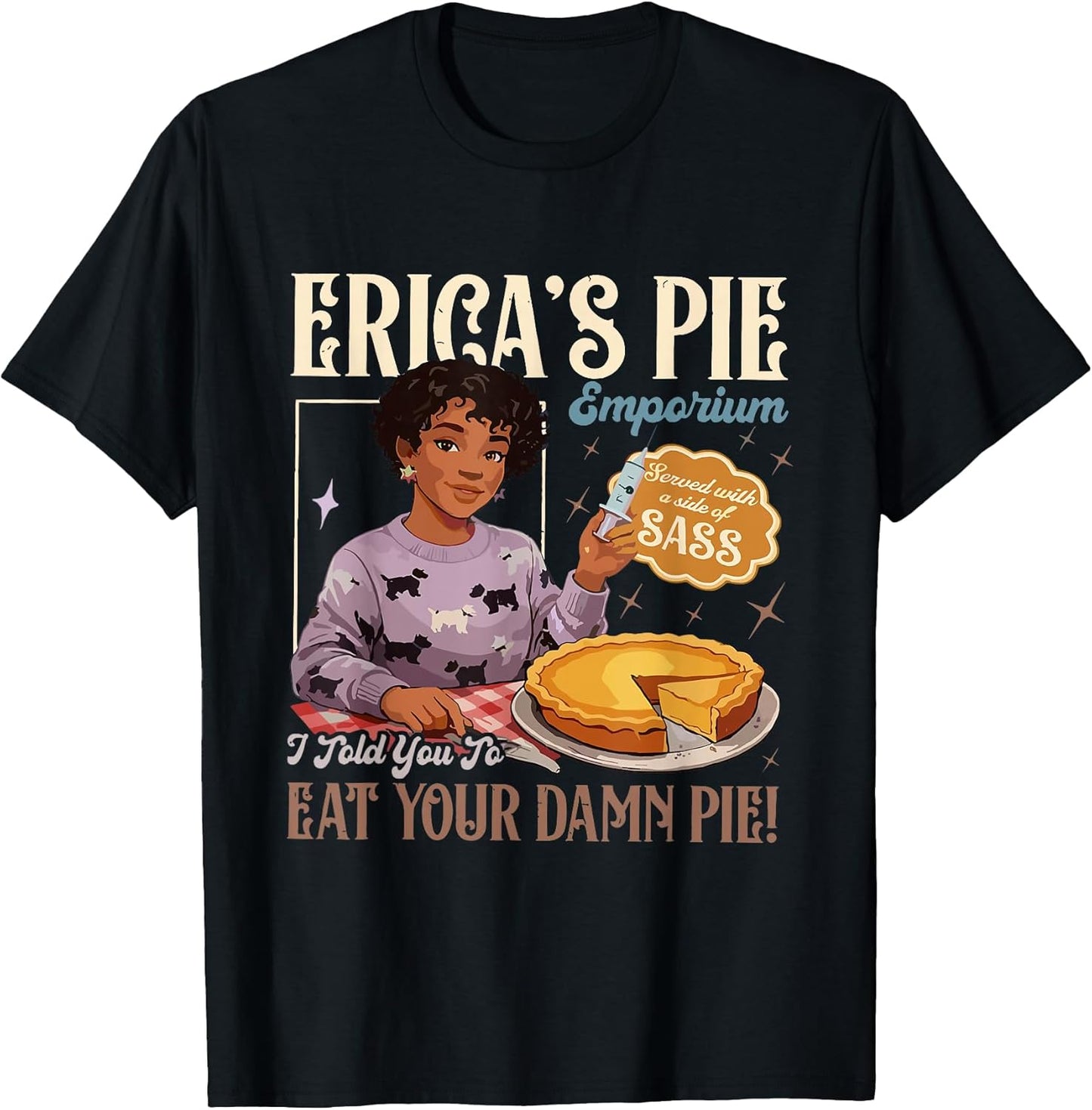 Served with a side of Sass Pie Emporium Womens Men